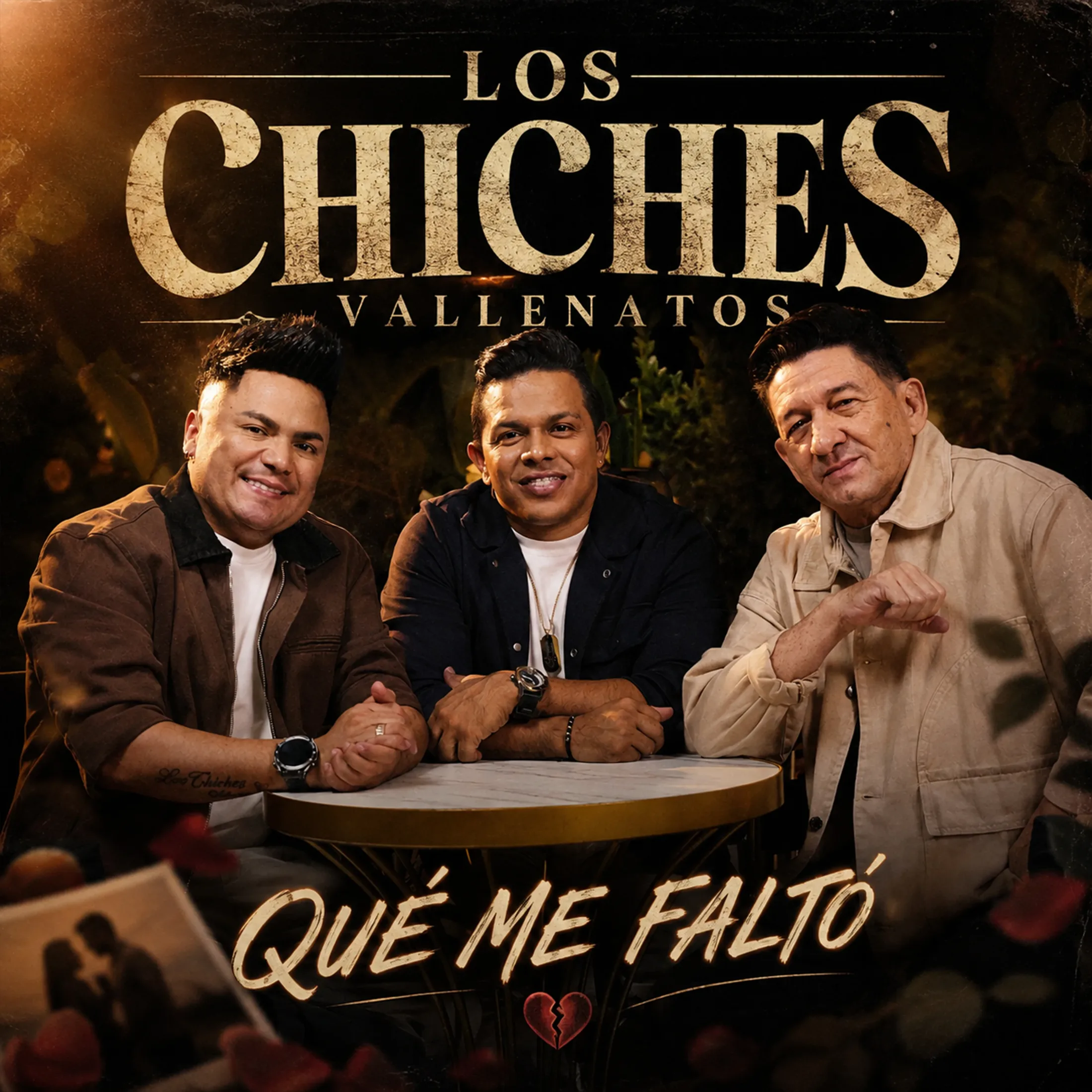LOS CHICHES VALLENATOS UN HOMBRE QUE DIO TODO POR AMOR