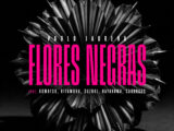 PABLO JAURENA PRESENTA “FLORES NEGRAS”, ADELANTO DE SU NUEVO ÁLBUM FUEYERÍAS