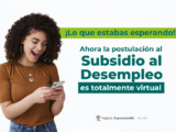 Postulación al Subsidio de Desempleo ahora será 100% virtual