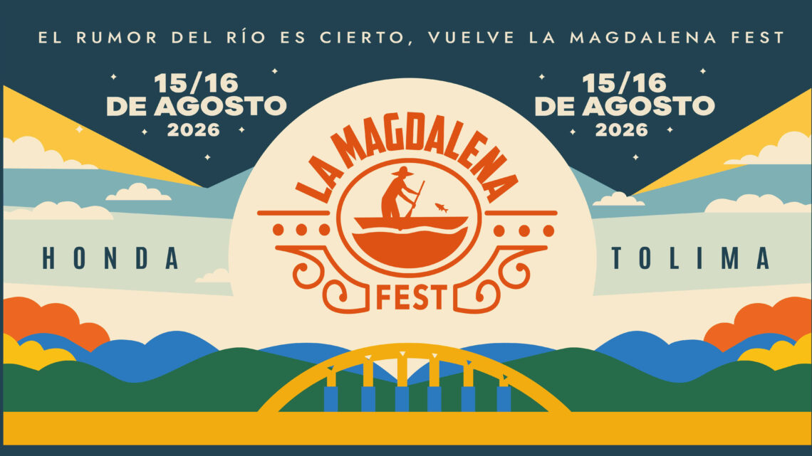 LA MAGDALENA FEST EN SU OCTAVA EDICIÓN A HONDA, TOLIMA