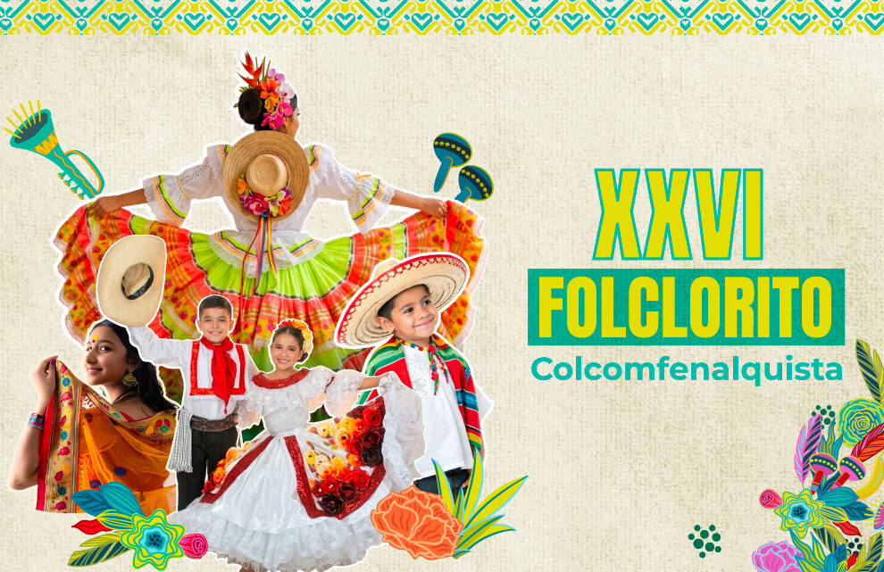 Folclorito Colcomfenalquista 2026: un viaje cultural por Colombia y el mundo