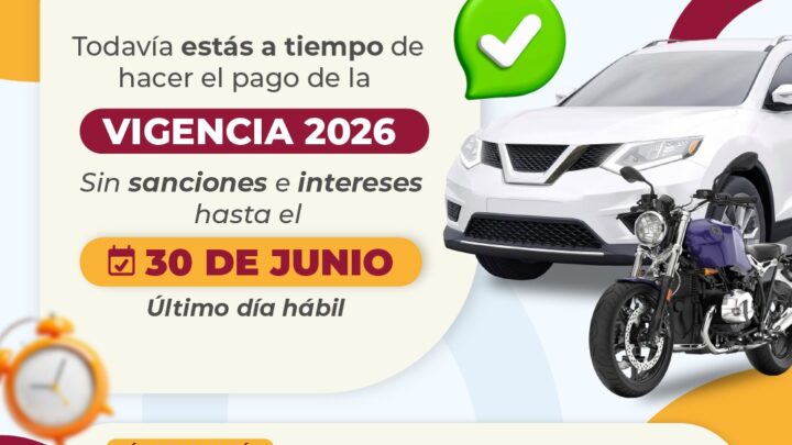 Últimos días para pagar el Impuesto Vehicular vigencia 2026 sin sanciones ni intereses.