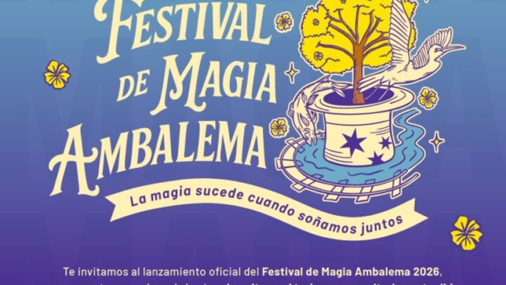 El Festival Magia en Ambalema Tolima se realizará el 15 y 16 de agosto 2026