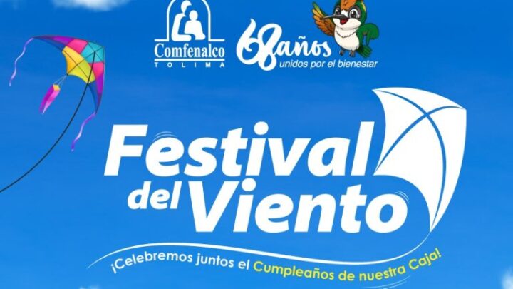 Así será el Festival del Viento 2026 en el cumpleaños de Comfenalco Tolima