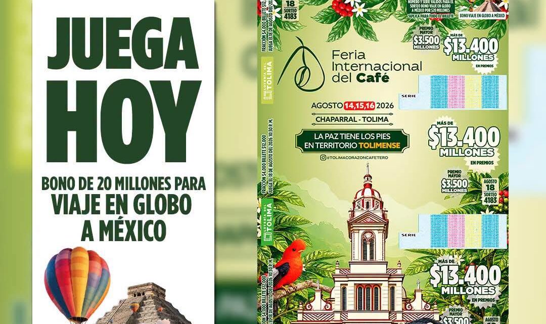 Lotería Tolima viajar en globo a México.
